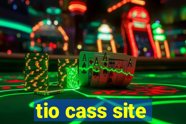 tio cass site