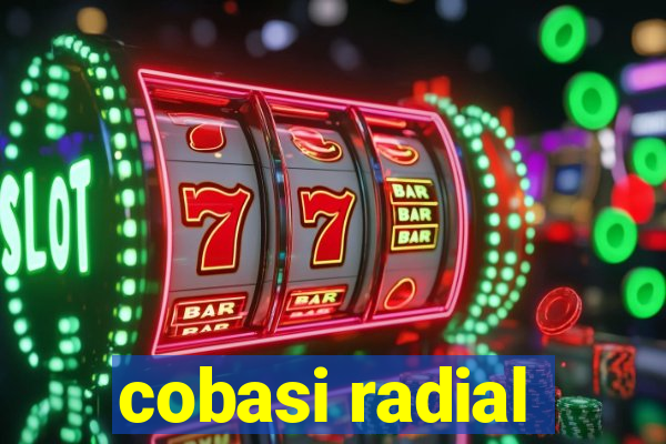 cobasi radial