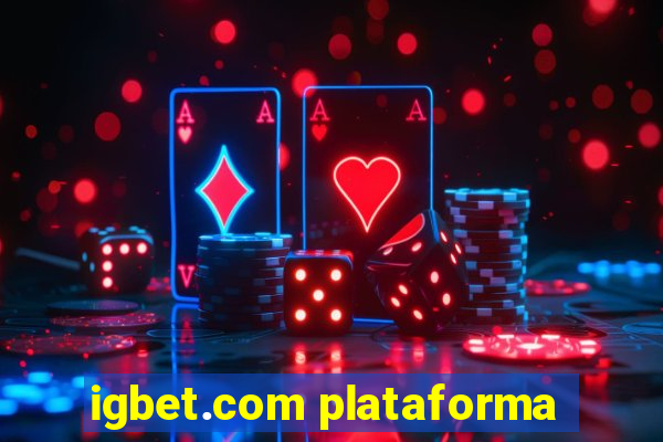 igbet.com plataforma