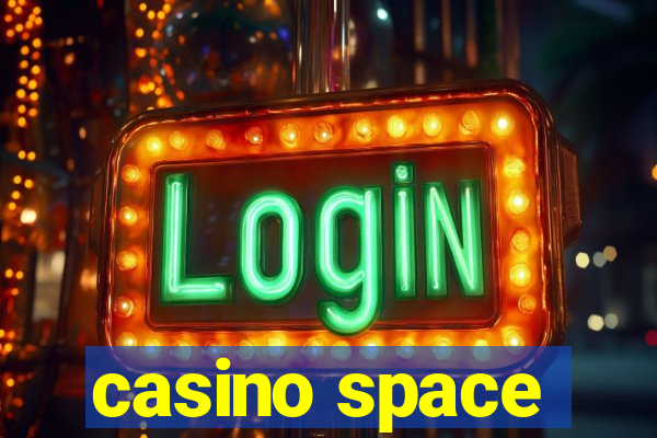 casino space