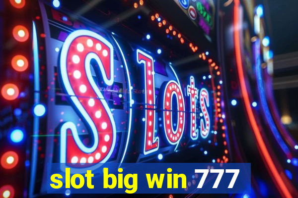 slot big win 777