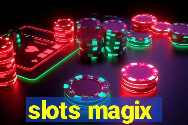 slots magix