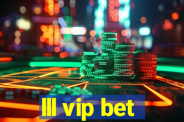 lll vip bet