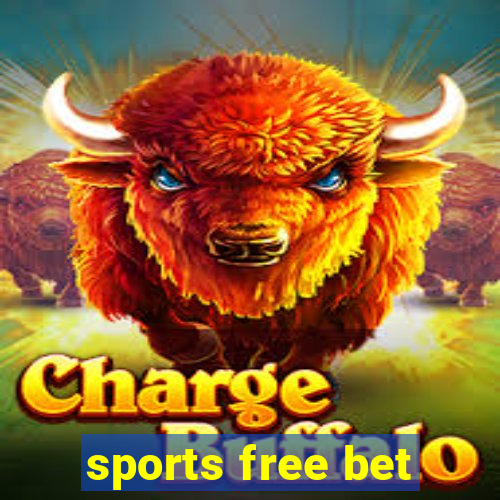 sports free bet