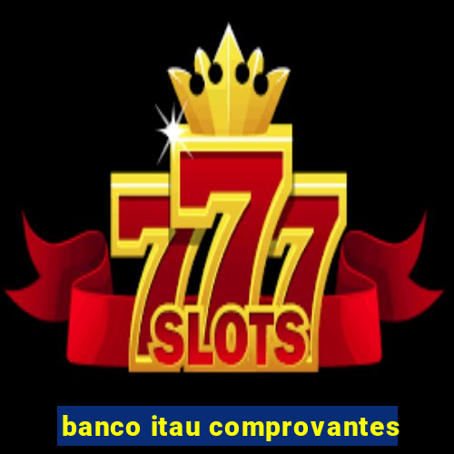 banco itau comprovantes