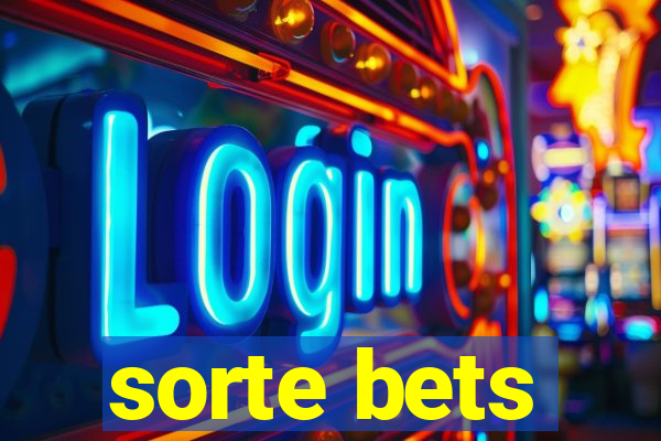 sorte bets