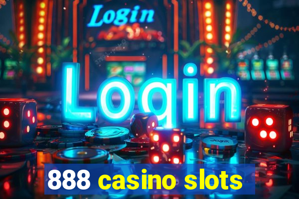 888 casino slots