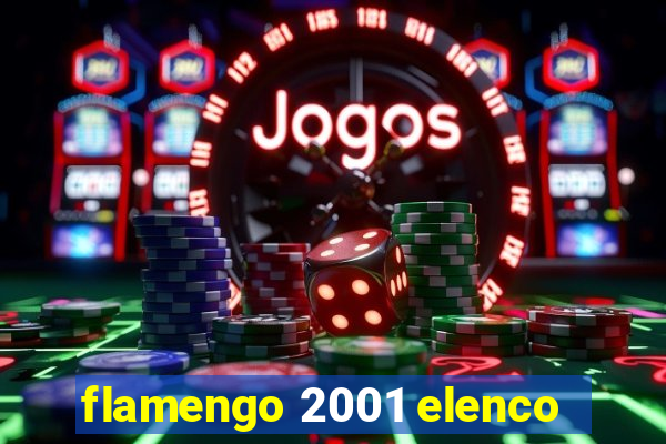 flamengo 2001 elenco