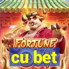 cu bet