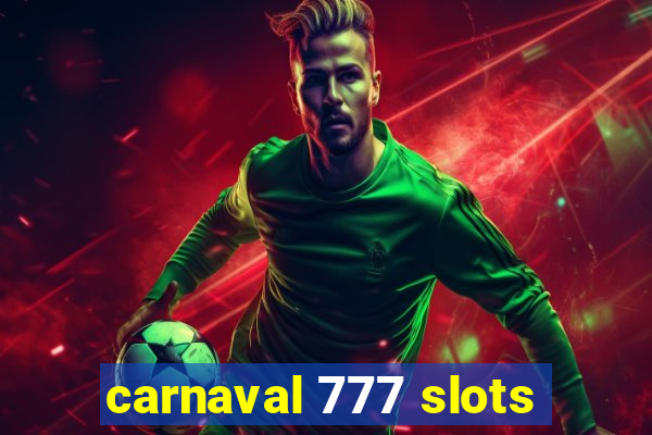 carnaval 777 slots