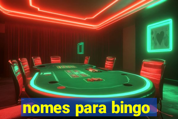 nomes para bingo