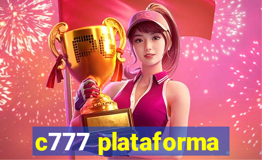 c777 plataforma