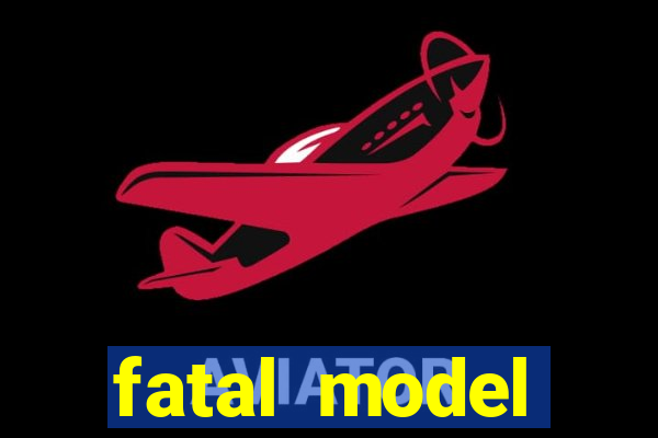 fatal model guanambi bahia