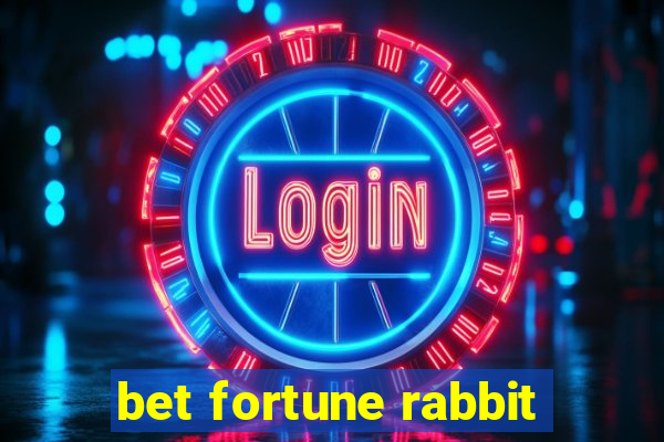 bet fortune rabbit