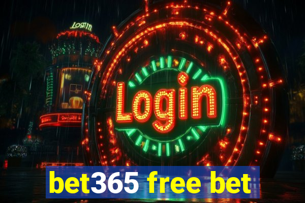 bet365 free bet