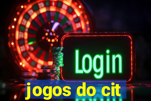 jogos do cit