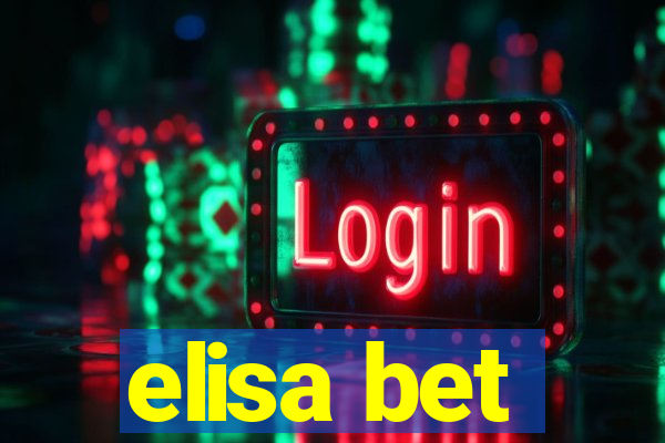 elisa bet