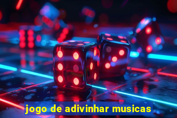 jogo de adivinhar musicas