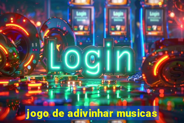 jogo de adivinhar musicas