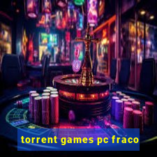 torrent games pc fraco