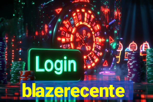 blazerecente