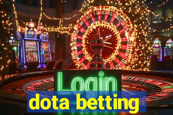 dota betting