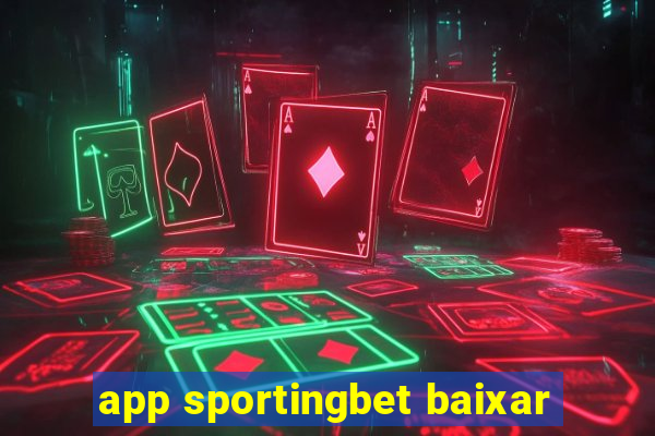 app sportingbet baixar