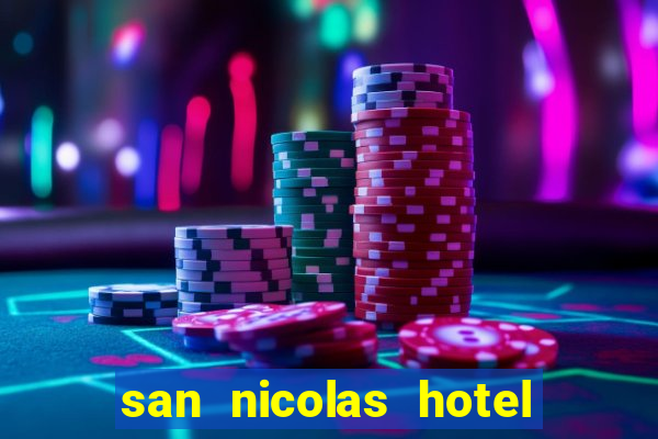 san nicolas hotel y casino