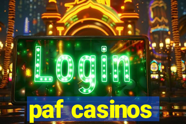 paf casinos