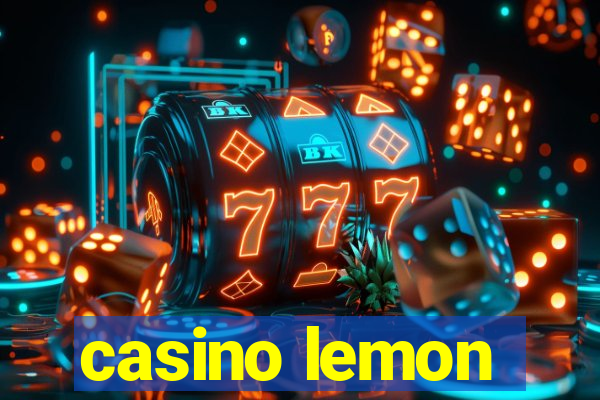 casino lemon