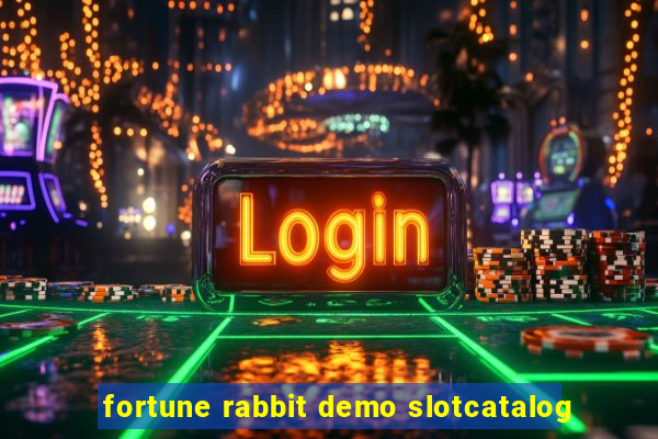 fortune rabbit demo slotcatalog