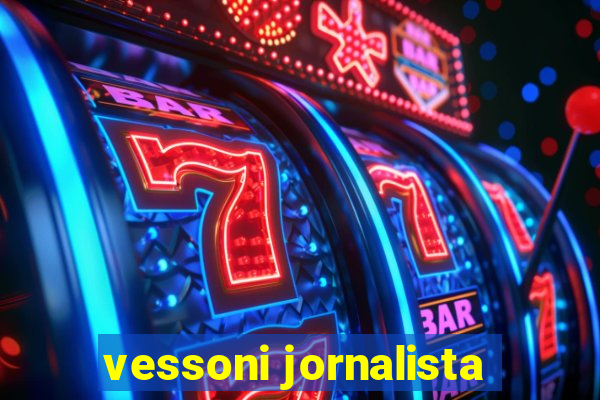 vessoni jornalista