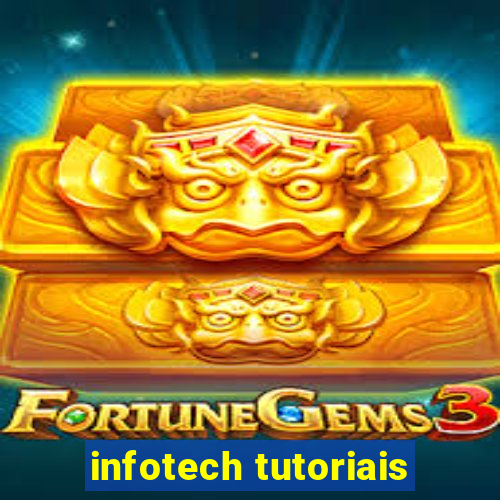 infotech tutoriais