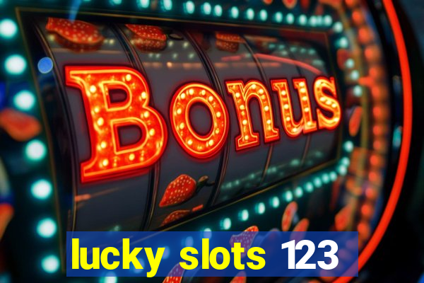 lucky slots 123