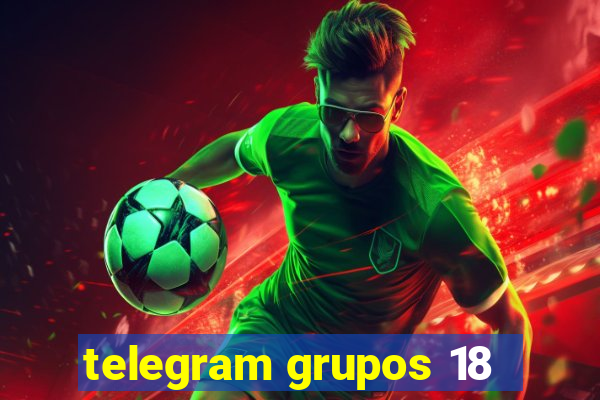 telegram grupos 18