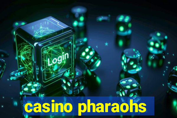 casino pharaohs