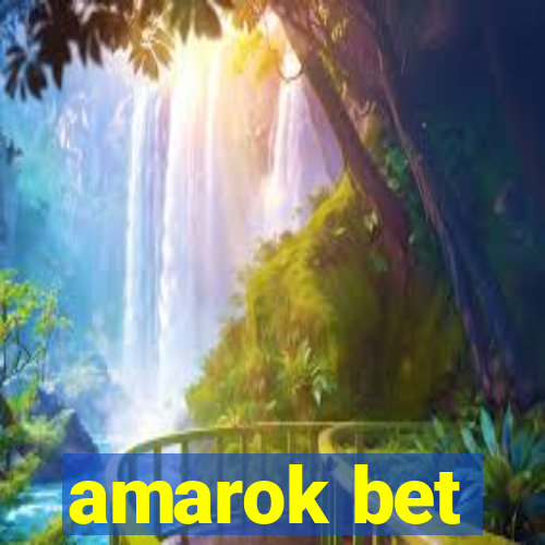 amarok bet