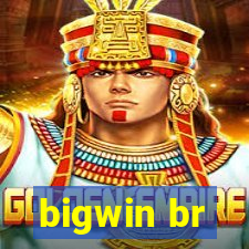 bigwin br