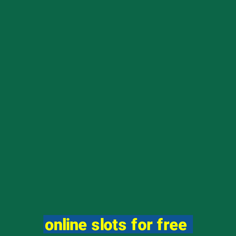 online slots for free