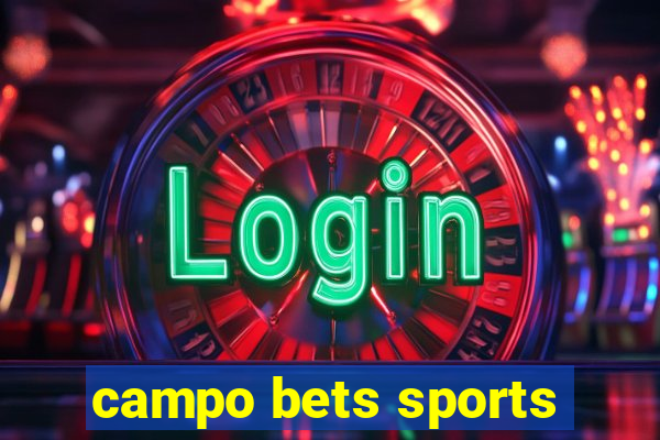 campo bets sports