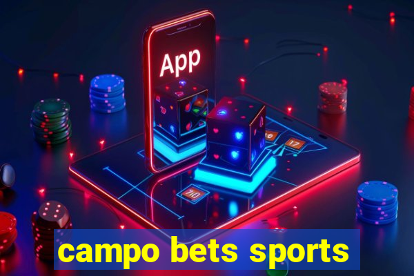 campo bets sports