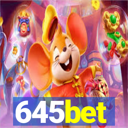 645bet