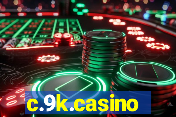 c.9k.casino