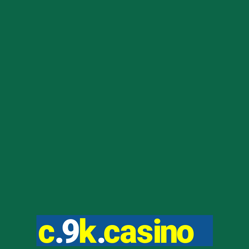 c.9k.casino