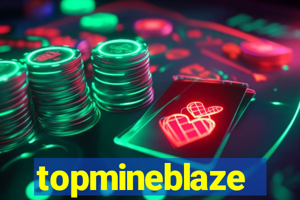 topmineblaze