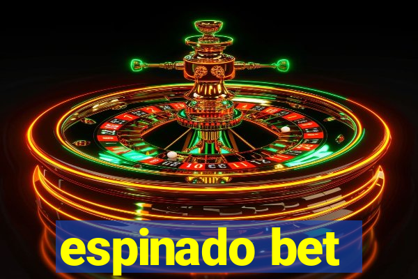 espinado bet