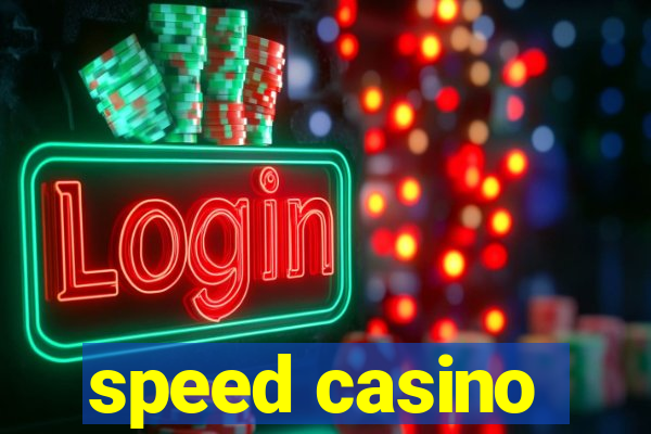 speed casino