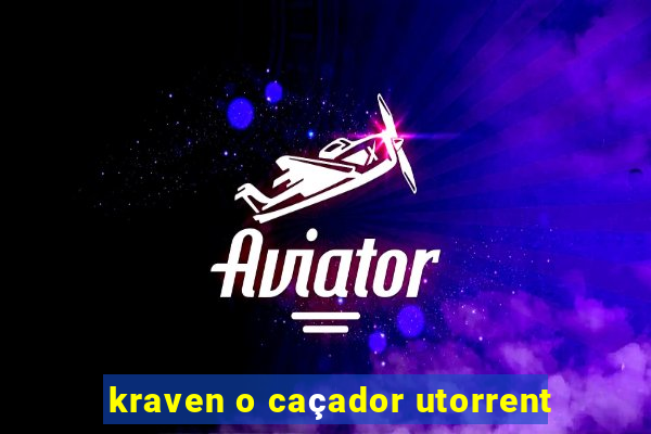 kraven o caçador utorrent