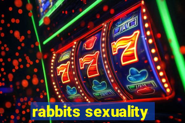 rabbits sexuality