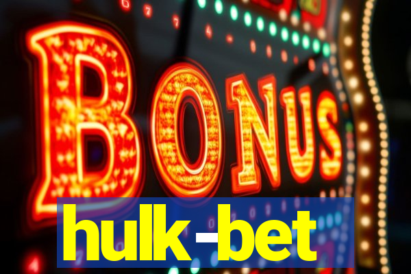 hulk-bet